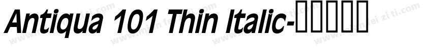 Antiqua 101 Thin Italic字体转换